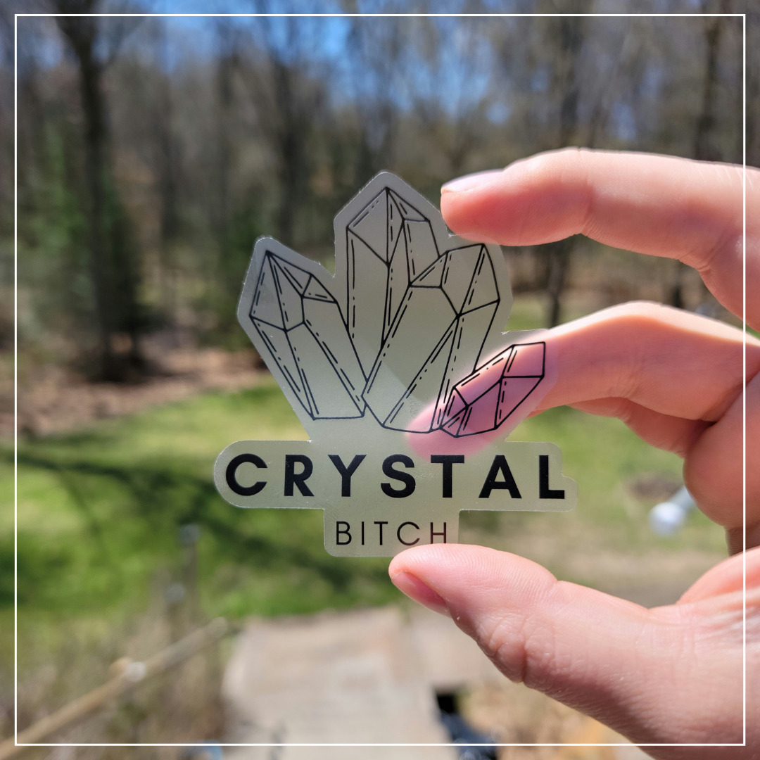 Crystal Bitch Sticker