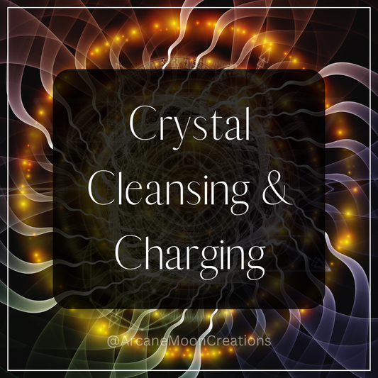 Crystal Cleansing & Charging